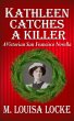 Kathleen Catches a Killer: A Victorian... - Bild 1