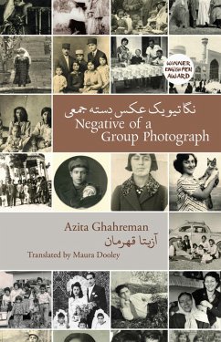 Negative of a Group Photograph (eBook, ePUB) - Ghahreman, Azita