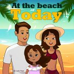 At the Beach Today (Bedtime children's books for kids, early readers) (eBook, ePUB)