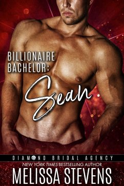 Cover Billionaire Bachelor: Sean (Diamond Bridal Agency, #2) (eBook, ePUB)