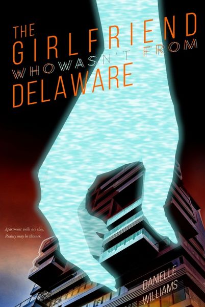 The Girlfriend Who Wasn't from Delaware (eBook, ePUB)