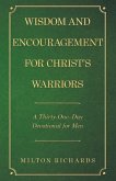 Wisdom and Encouragement for Christ's Warriors (eBook, ePUB)