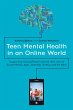 Teen Mental Health in an Online World... - Bild 1
