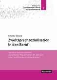 Zweitsprachsozialisation in den Beruf