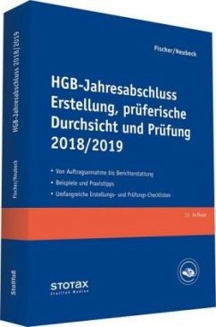 HGB-Jahresabschluss - Erstellung, prüferische Durchsicht und Prüfung 2018/19, m. Buch, m. Online-Zugang - Fischer, Dirk;Neubeck, Guido