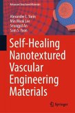 Self-Healing Nanotextured Vascular Engineering Materials