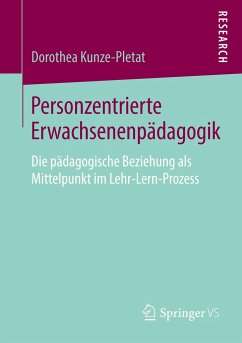 Personzentrierte Erwachsenenpädagogik - Kunze-Pletat, Dorothea