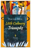 Little Culinary Triumphs (eBook, ePUB)
