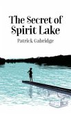 The Secret of Spirit Lake (eBook, ePUB)