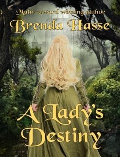 A Lady's Destiny (eBook, ePUB) - Hasse, Brenda