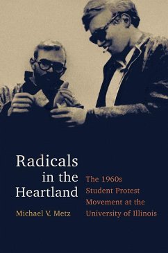 Radicals in the Heartland - Metz, Michael V