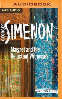Maigret and the Reluctant Witnesses - Simenon, Georges
