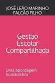 Gestão Escolar Compartilhada: Uma abordagem humanista