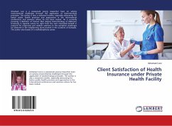 Client Satisfaction of Health Insurance under Private Health Facility - Levi, Aimamani