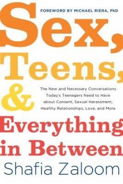 Sex, Teens, and Everything in Between - Zaloom, Shafia