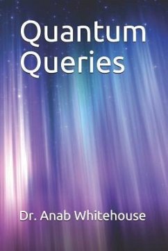 Quantum Queries - Whitehouse, Anab