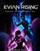 Evian Rising Chapter 2: The Dragon's Fang of War