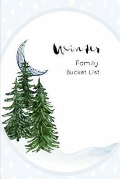 Winter Family Bucket List: Write a Bucket List of Goals and Dreams - Days, Sunny
