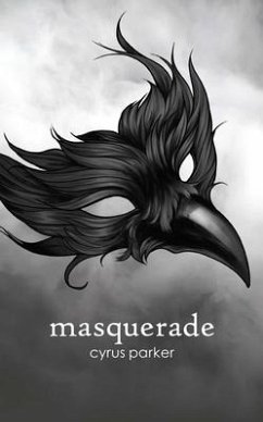 Masquerade - Parker, Cyrus