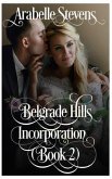 Belgrade Hills: Incorporation (Book 2)