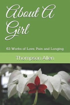 About a Girl: 63 Works of Love, Pain and Longing - Allen, Thompson