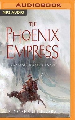 The Phoenix Empress - Rivera, K. Arsenault