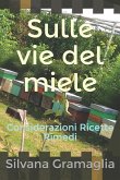 Sulle vie del miele