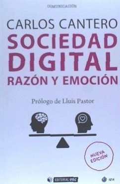 Sociedad digital : razón y emoción - Cantero Ojeda, Carlos