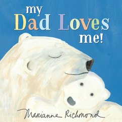 My Dad Loves Me! - Richmond, Marianne