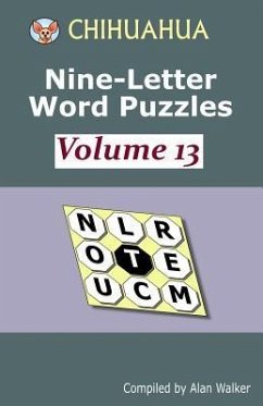 Chihuahua Nine-Letter Word Puzzles Volume 13 - Walker, Alan