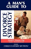 A Man's Guide to Divorce Strategy (eBook, ePUB)