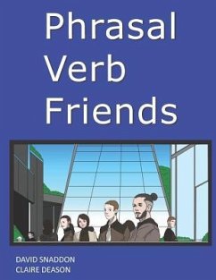 Phrasal Verb Friends - Deason, Claire; Snaddon, David