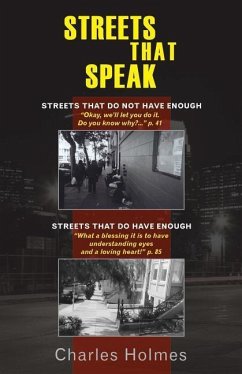 Streets That Speak: Streets That Do Not Have Enough and Streets That Do Have Enough - Holmes, Charles