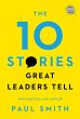 The 10 Stories Great Leaders Tell - Bild 1
