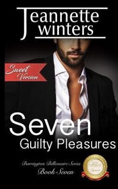 Seven Guilty Pleasures - Sweet Version - Winters, Jeannette