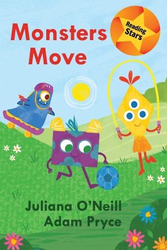 Monsters Move - O'Neill, Juliana