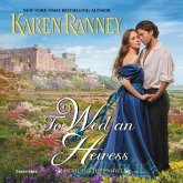 To Wed an Heiress: An All for Love Novel