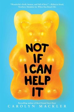 Not If I Can Help It (Scholastic Gold) - Mackler, Carolyn