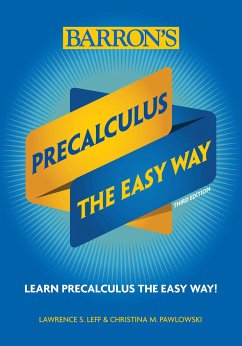 Precalculus: The Easy Way - Pawlowski-Polanish, Christina; Leff, Lawrence