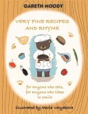 Very Fine Recipes and Rhyme: Volume 1