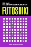 Futoshiki: 250 Hard Challenging Logic Puzzles 9x9