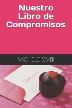 Nuestro Libro de Compromisos - Bever, Michelle