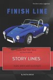 Story Lines - Finish Line - Create Your Own Story Activity Book: Plan, Write & Illustrate Your Own Story Ideas and Illustrate Them with 6 Story Boards