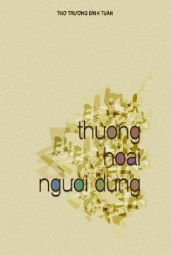 Tho Truong Dinh Tuan: Thuong Hoai Nguoi Dung - Truong, Tuan Dinh