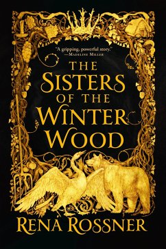 The Sisters of the Winter Wood - Rossner, Rena