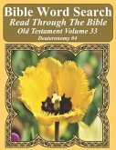 Bible Word Search Read Through The Bible Old Testament Volume 33: Deuteronomy #4 Extra Large Print