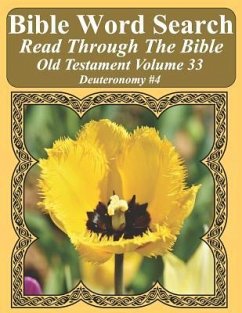 Bible Word Search Read Through The Bible Old Testament Volume 33: Deuteronomy #4 Extra Large Print - Pope, T. W.
