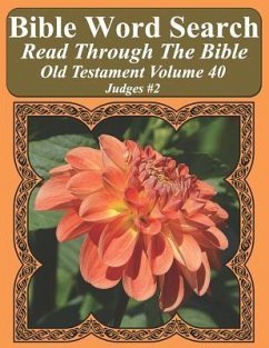 Bible Word Search Read Through The Bible Old Testament Volume 40: Judges #2 Extra Large Print - Pope, T. W.
