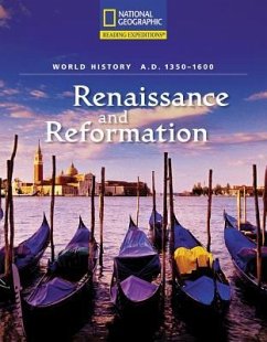 Reading Expeditions (World Studies: World History): Renaissance and Reformation (A.D. 1350-1600) - National Geographic Learning