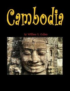 Cambodia: Visit Angkor Wat to Revitalise Your Soul. - Cullen, William E.